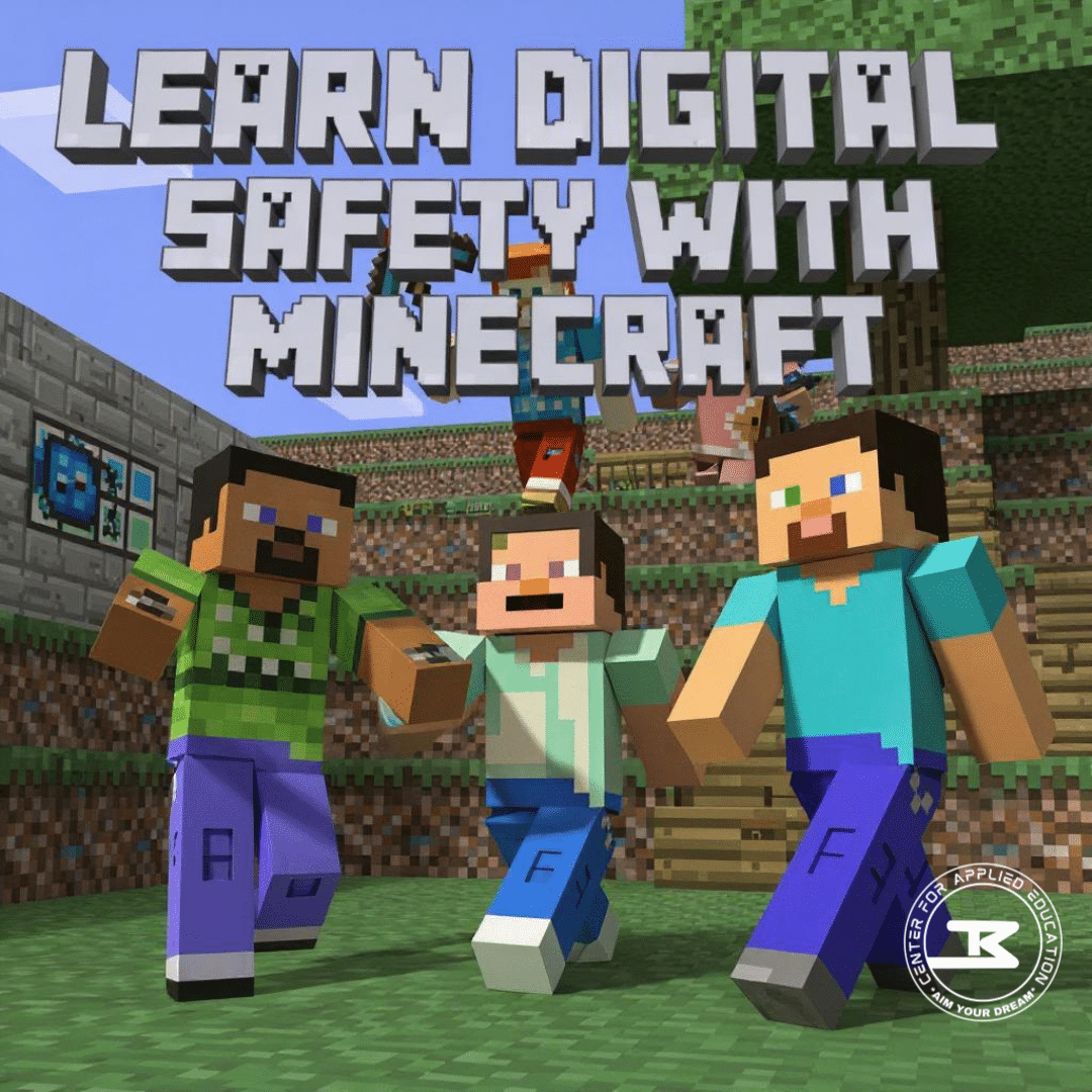 Digital Safety With Minecraft​​